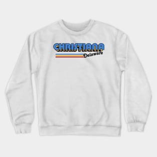 Christiana, Delaware / / Retro Style Design Crewneck Sweatshirt